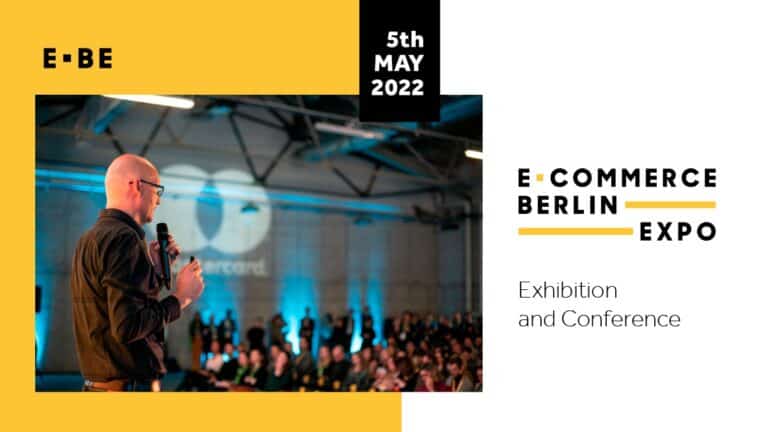 E-Commerce Berlin Expo 2022 — die Vorbereitungen laufen! 7