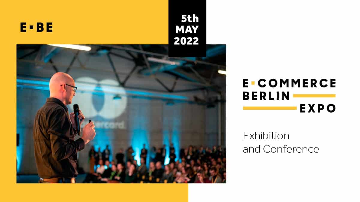 E-Commerce Berlin Expo 2022 — die Vorbereitungen laufen! 1